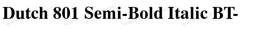 Dutch 801 Semi-Bold Italic BT字体转换